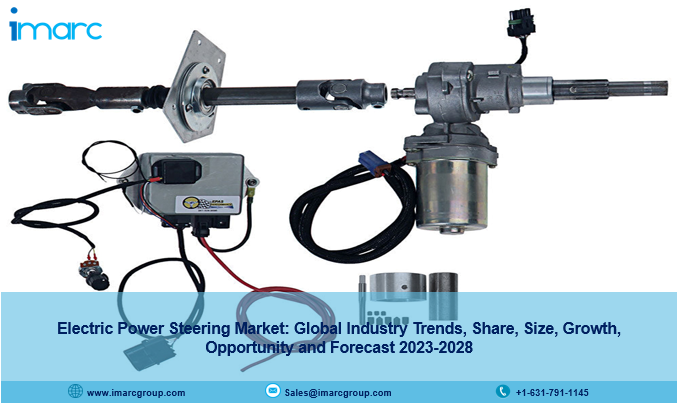 Electric Power Steering Market Size, Growth, Opportunity and Forecast 2023-2028